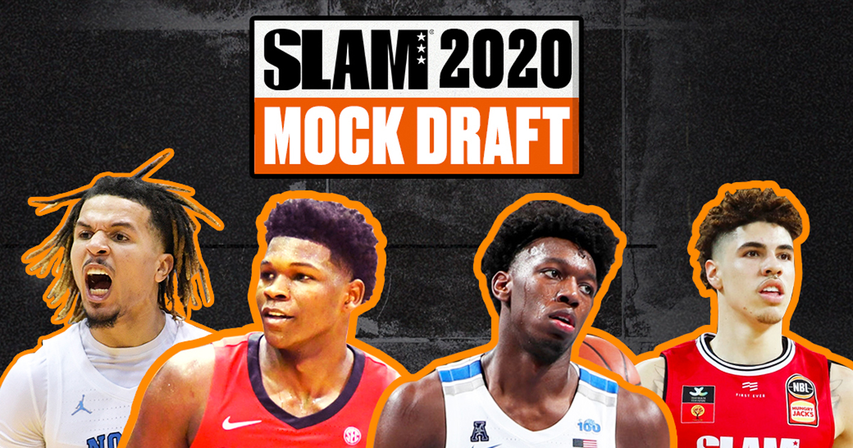 Slam S 2020 Nba Mock Draft