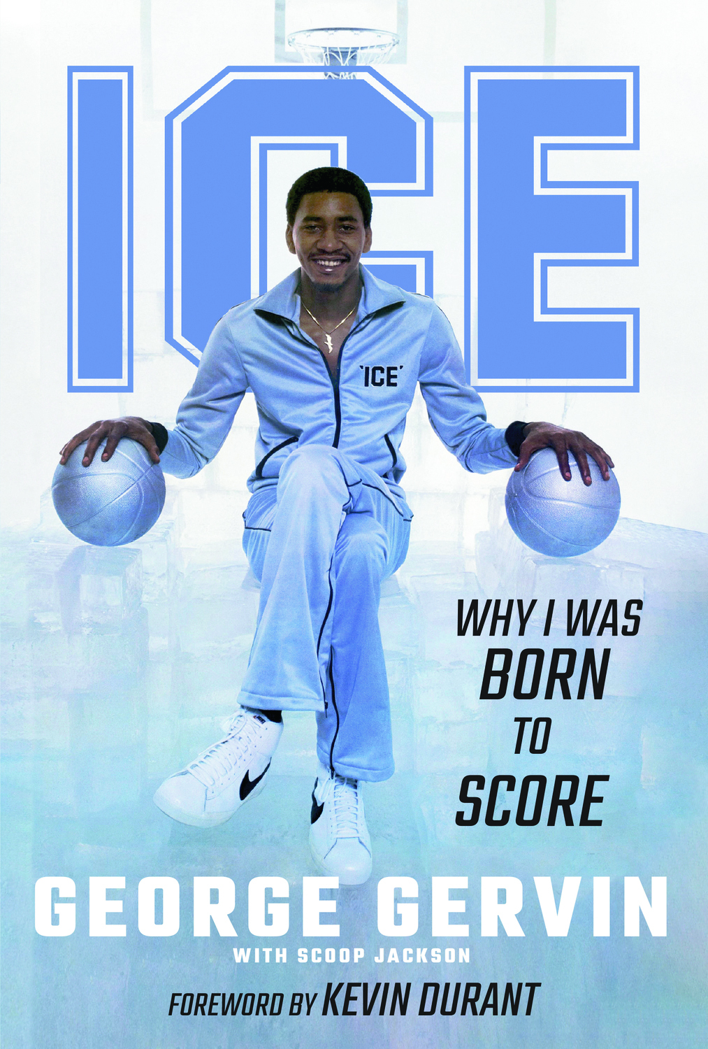 Hall of Famer George Gervin Opens Up About His Career, the Spurs and Life after Basketball in ‘Ice: Ice: Why I Was Born to Score’