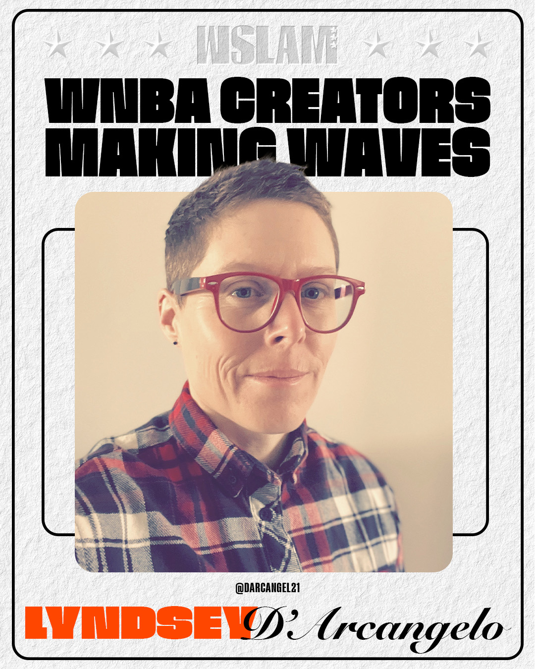 WSLAM Presents: The WNBA Creators, Journalists and Creatives Making Waves and Growing the Game