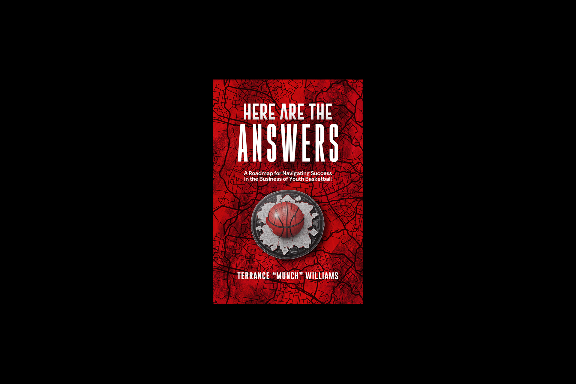 Terrance “Munch” Williams Explores AAU Basketball in Book Here Are the Answers